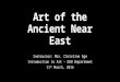 Art of The Ancient Near East - Mesopotamia and Persia