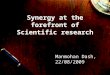 Being at the fore front of scientfic research !