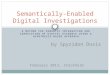 Semantically-Enabled Digital Investigations - Research Overview