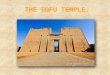 The edfu temple
