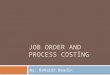 Job Order and Process Costin Accounting