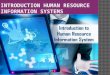 Introduction human resource information systems