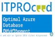 Optimal Azure Database Development by Karel Coenye