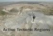 #5 Active Tectonic Regions