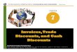 Brechner6e_Ch07 Invoices, Trade & Cash Discounts