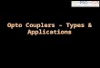 Opto Couplers – Types & Applications
