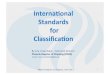 International Standards for Classification