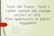 Caso Total E&P France - Lacq Pilot - Comunicaciones e Interesados en El Proyecto -Final