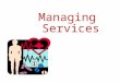 Managing Services.ppt