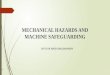 Machine Hazards and Safeguarding