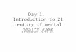 Introduction to Mental Health 21 Century
