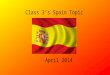 Spain Topic Class 3
