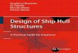 Design of Ship Hull Structures-A Practical Guide for Engineers.pdf