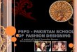 Psfd Pakistan School of Fashion Designing 1225220461658427 8[2]
