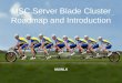 MSC-S Blade Cluster Introduction