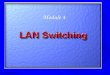 CCNA3 3.1-04 LAN Switching-pgb