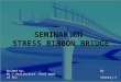 stressribbonbridge FAINAL-140527100719-phpapp02_2.pptx