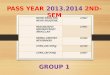 GROUP 1 2013.14 (2ND SEM)