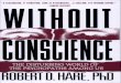 Without Conscience- The Disturbing World of the Psychopaths Among Us