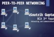 Peer to Peer Networking