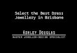 Select the Best Dress Jewellery in Brisbane