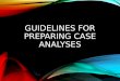 Guidelines for preparing Case Analysis