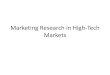 Marketing Research in High Tech Markets