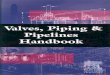 Valves Piping and Pipeline Handbook