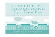 3-Minute Devotions for Families by Janice Thompson - Excerpt