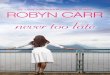Never Too Late by Robyn Carr - Chapter Sampler