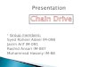 Chain Drive Presentation