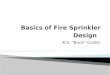 Basics of Fire Sprinkler Design Ascet Meeting 2-5