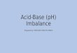 Acid-Base (PH) Imbalance