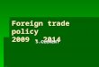 Foreign Trade Policy 1