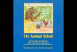 Reavis G.H. 'Animal School