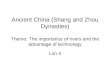 Lsn 4 Ancient China (Shang and Zhou Dynasties).ppt