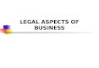 Legal Aspects of Business 120215091532 Phpapp01