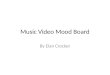 Media - Music Video Mood Board
