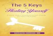 5 Keys to Healing Yourself