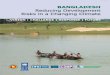 Bangladesh Reducing Development Risks in a  Changing Climate