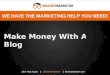 How To Make Money With A Blog