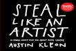 212853993 Austin Kleon Steal Like an Artist
