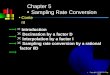 chap5-Sampling Rate Conversion.pptx