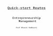 09 Em Quick Start Routes Session 9