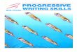 Progressive Writing Skills