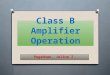 Class B Amplifier Operation