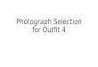 Photograph Selection for Outfit 4