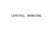 Lec # 11 M&B (Centeral Bank....)