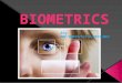 Biometrics Presentation IRC