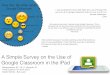 Students' Feedback on the Use of Google Classroom - A Survey